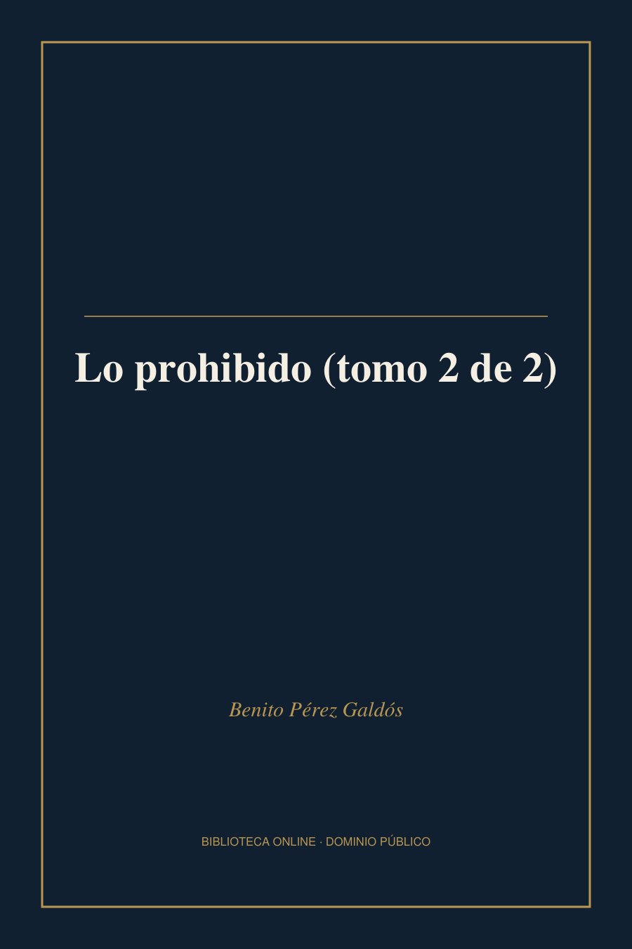 Tapa de «Lo prohibido (tomo 2 de 2)»