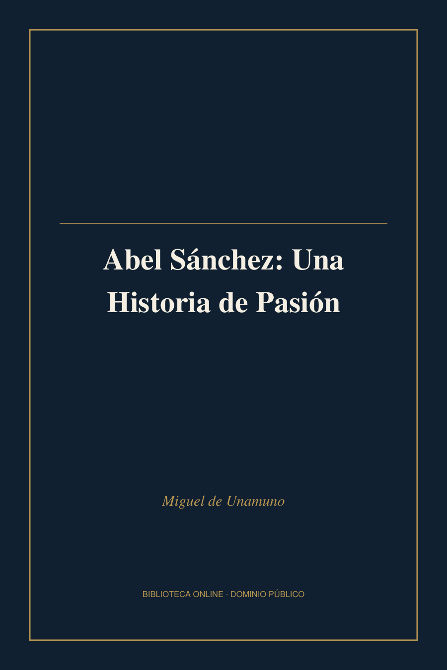 Tapa de «Abel Sánchez: Una Historia de Pasión»