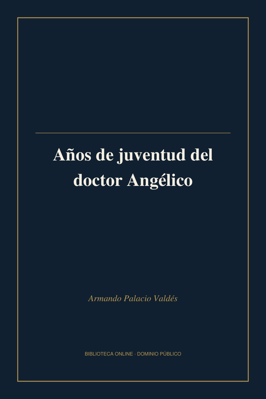 Tapa de «Años de juventud del doctor Angélico»