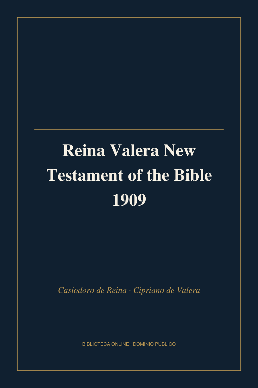 Tapa de «Reina Valera New Testament of the Bible 1909»