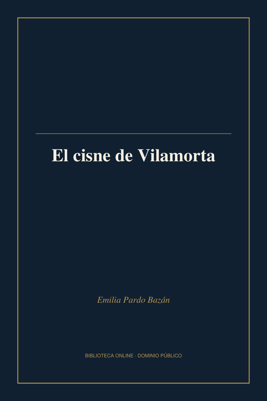 Tapa de «El cisne de Vilamorta»
