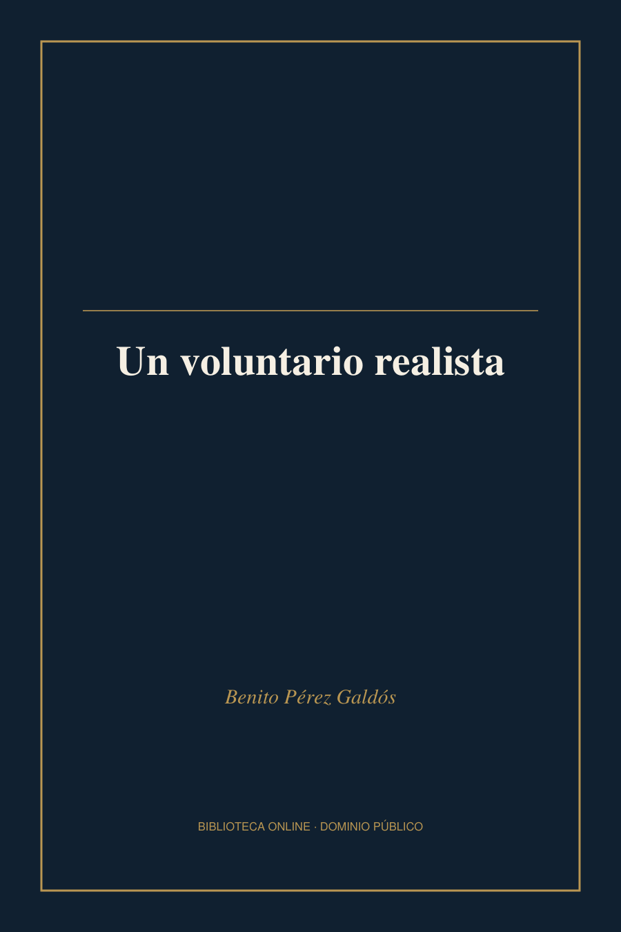 Tapa de «Un voluntario realista»