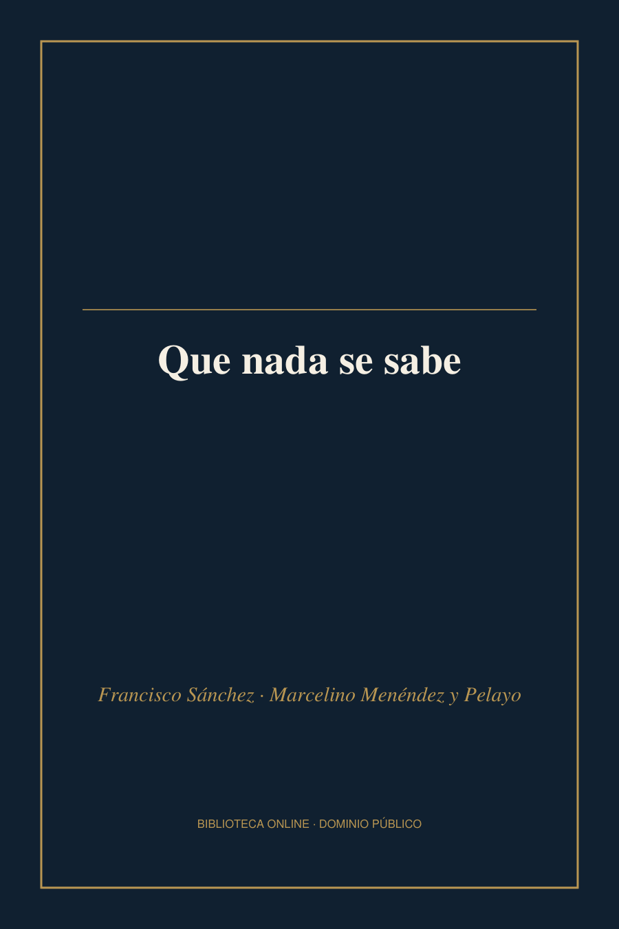 Tapa de «Que nada se sabe»
