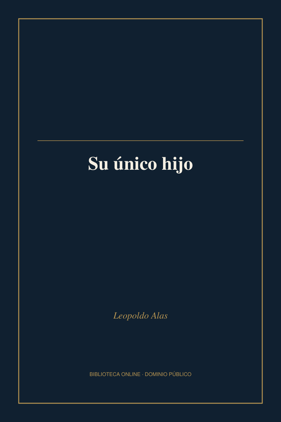 Tapa de «Su único hijo»