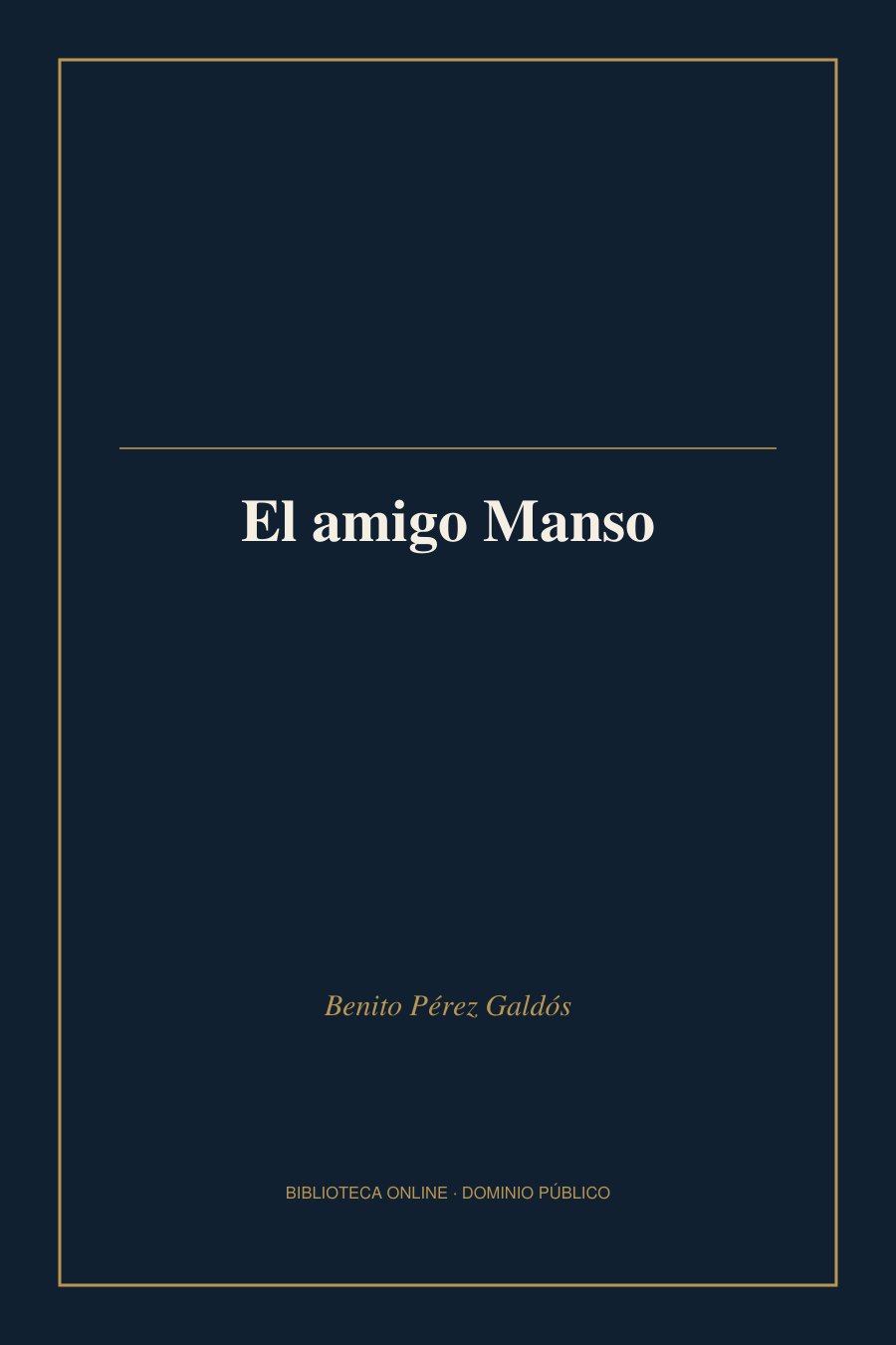 Tapa de «El amigo Manso»