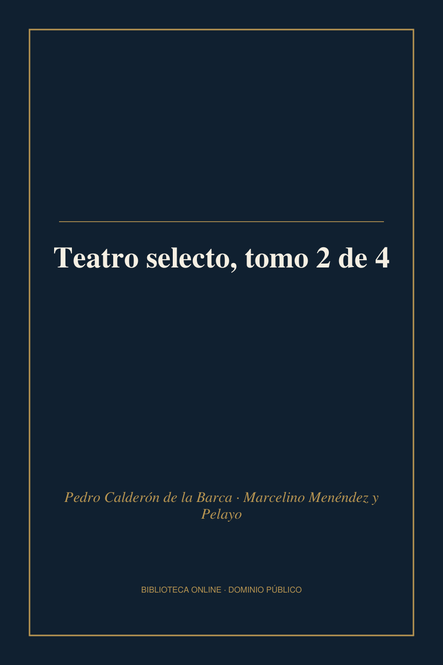 Tapa de «Teatro selecto, tomo 2 de 4»