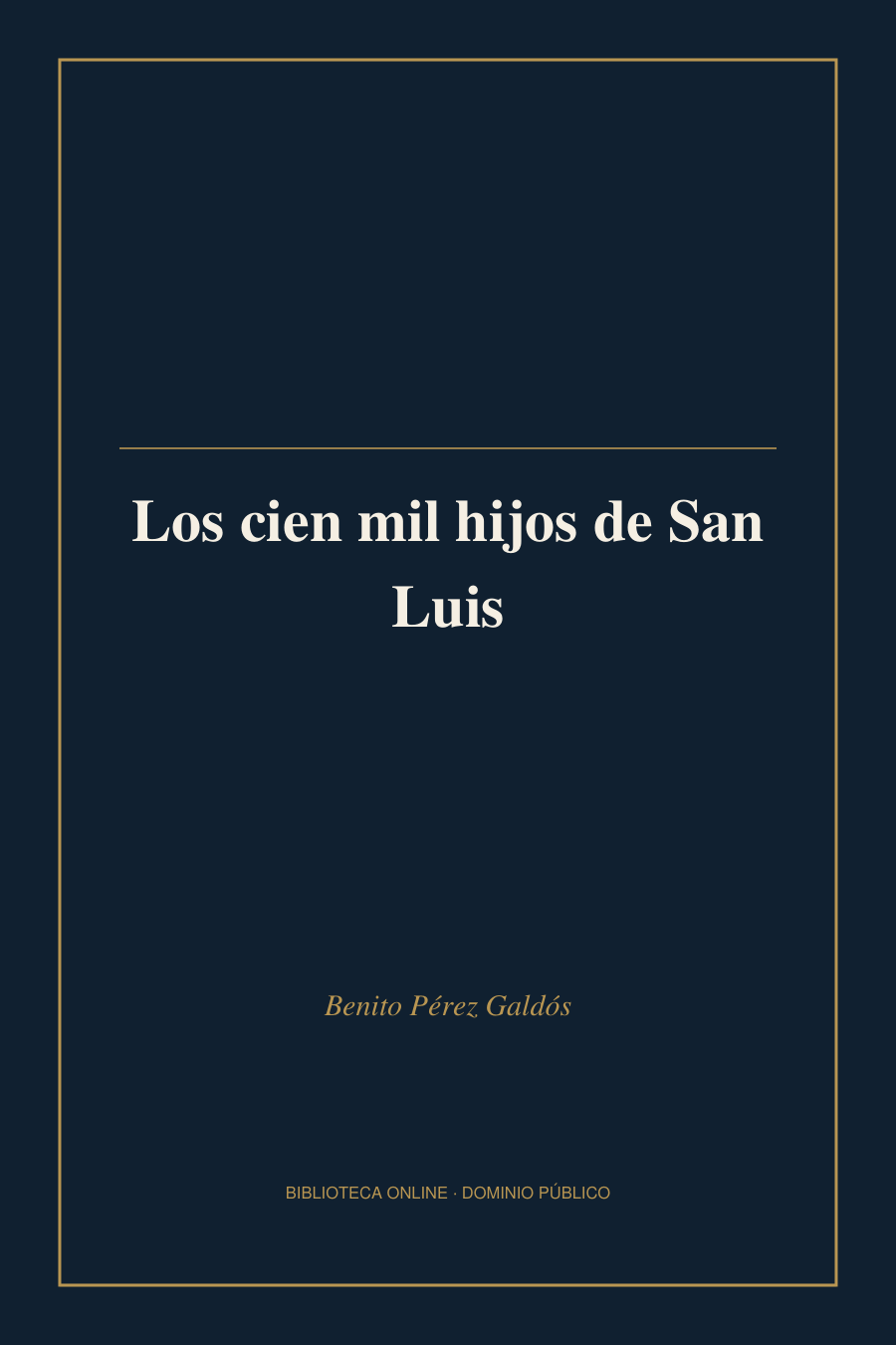 Tapa de «Los cien mil hijos de San Luis»