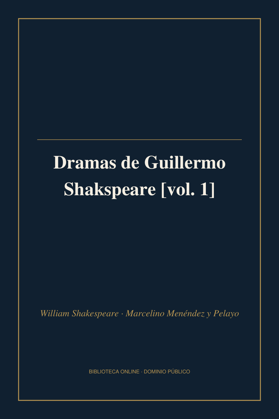 Tapa de «Dramas de Guillermo Shakspeare [vol. 1]»