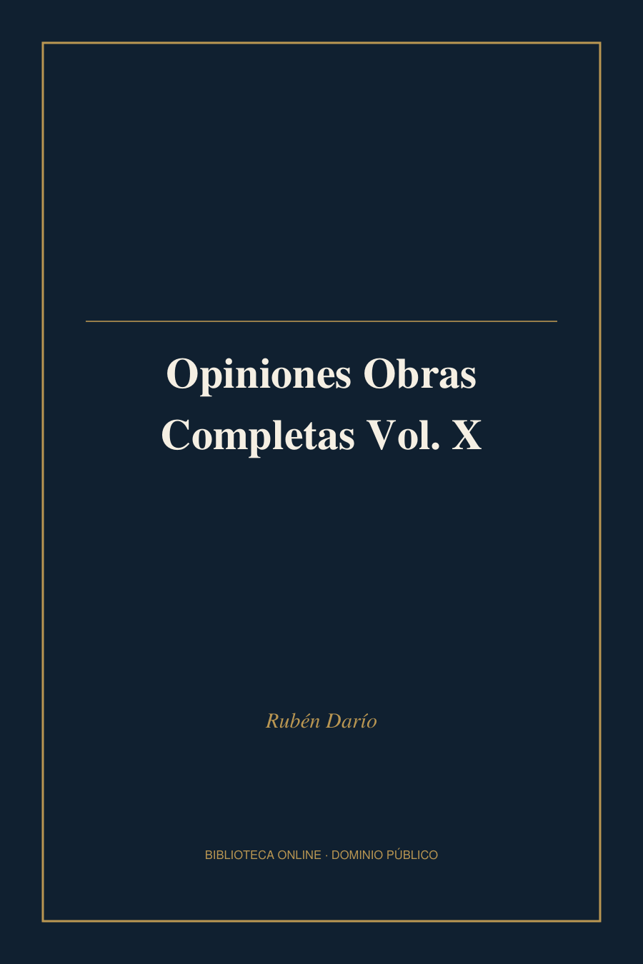Tapa de «Opiniones Obras Completas Vol. X»
