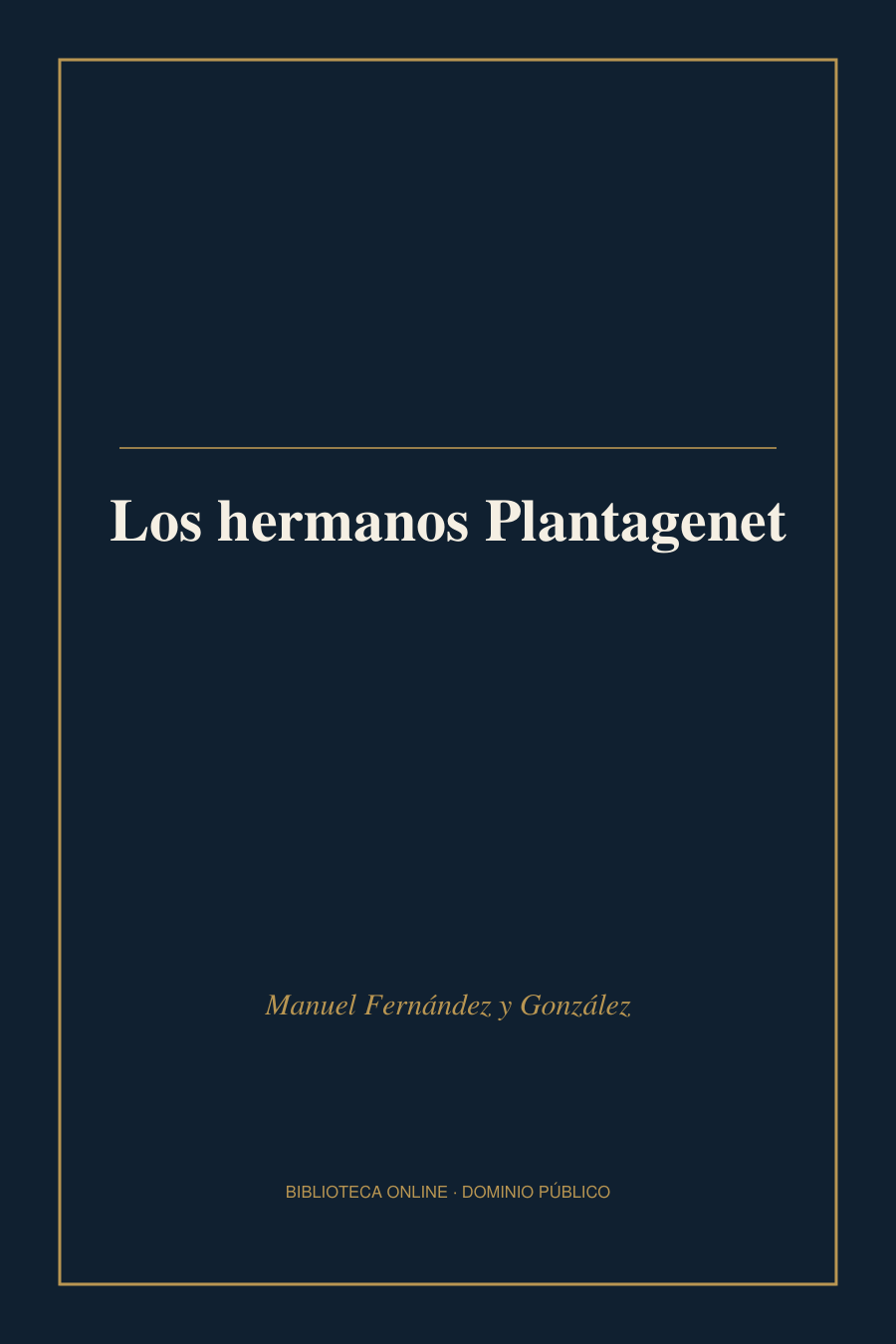 Tapa de «Los hermanos Plantagenet»