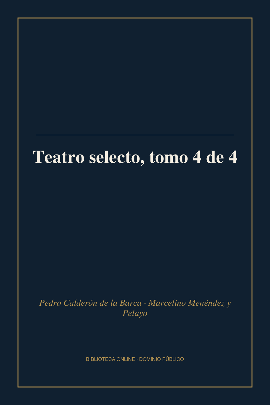 Tapa de «Teatro selecto, tomo 4 de 4»