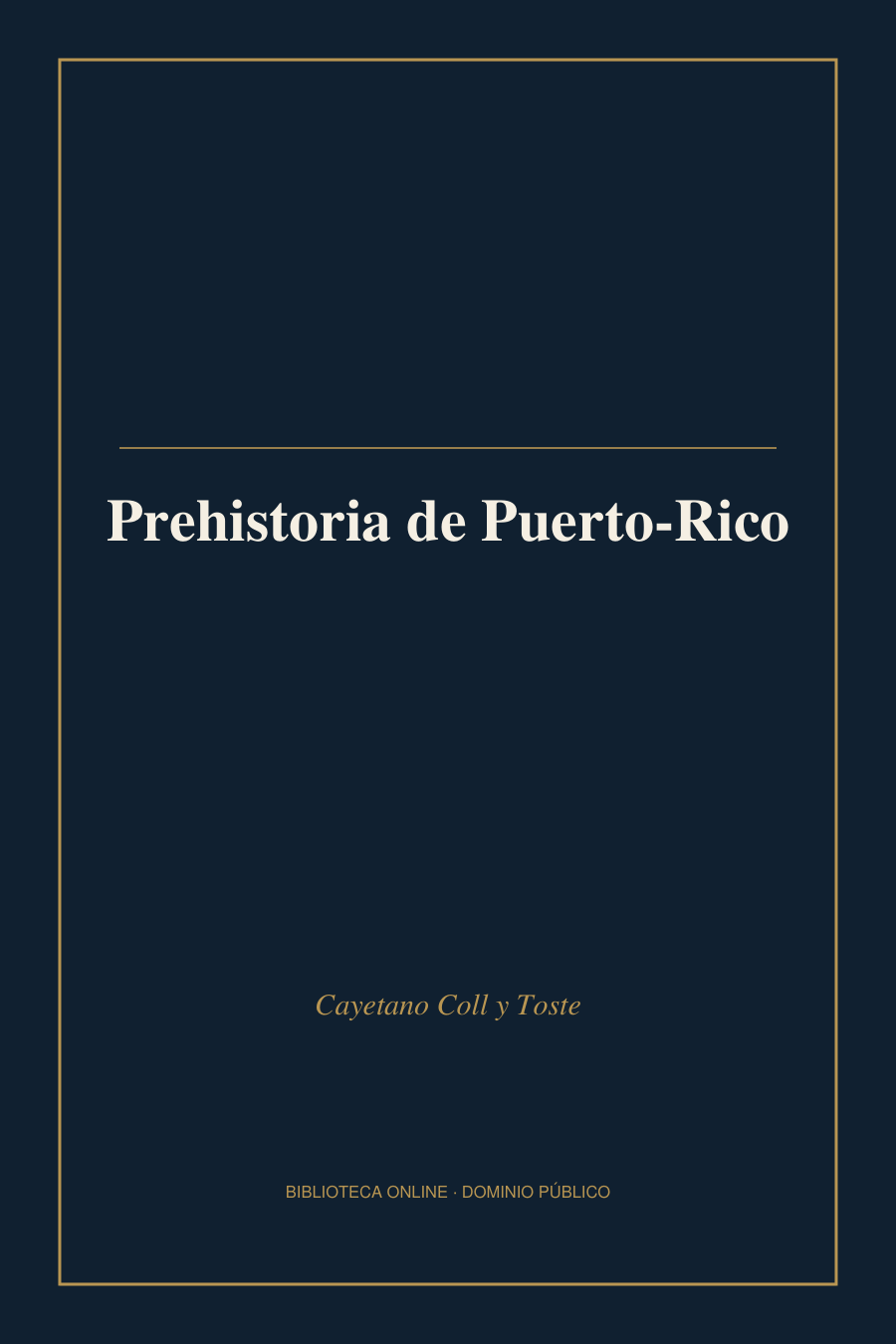Tapa de «Prehistoria de Puerto-Rico»
