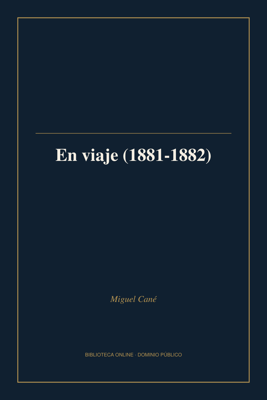 Tapa de «En viaje (1881-1882)»