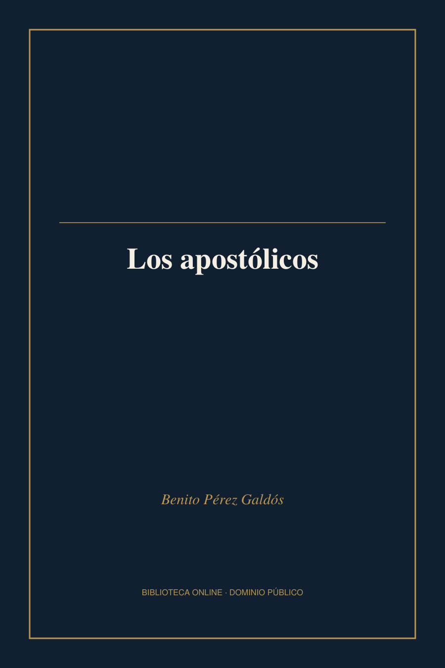 Tapa de «Los apostólicos»