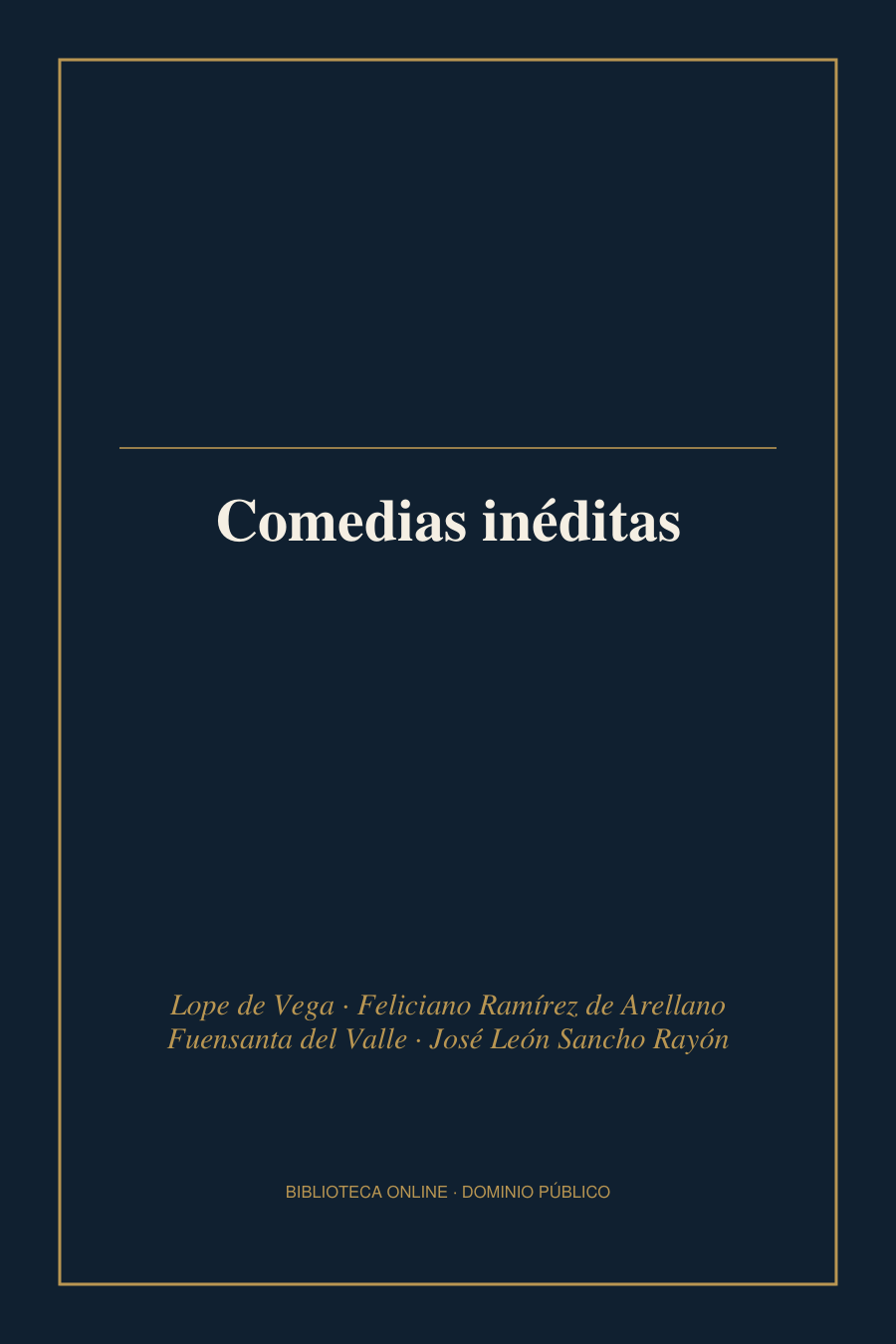 Tapa de «Comedias inéditas»