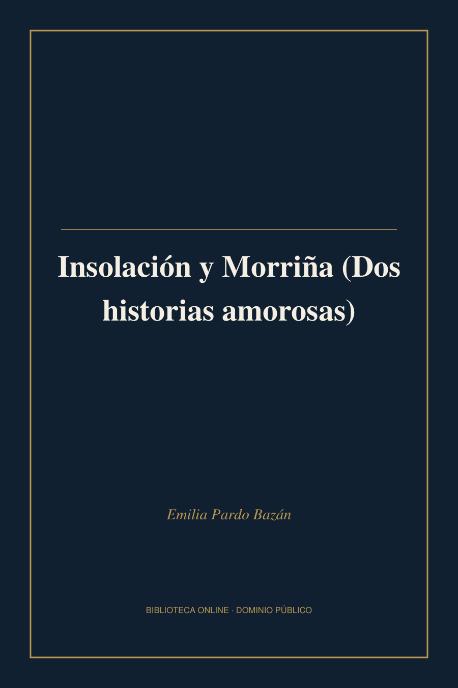 Tapa de «Insolación y Morriña (Dos historias amorosas)»