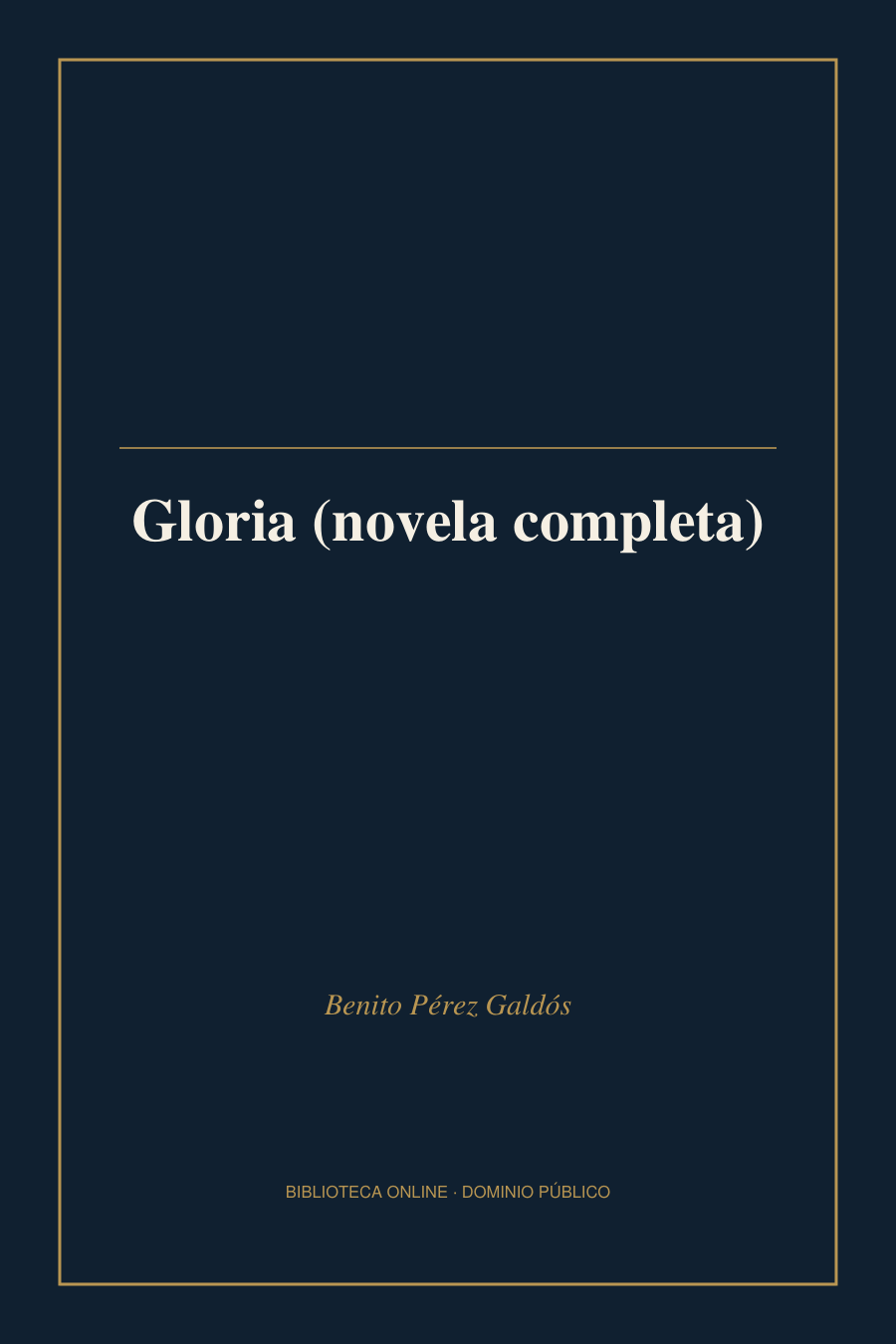 Tapa de «Gloria (novela completa)»