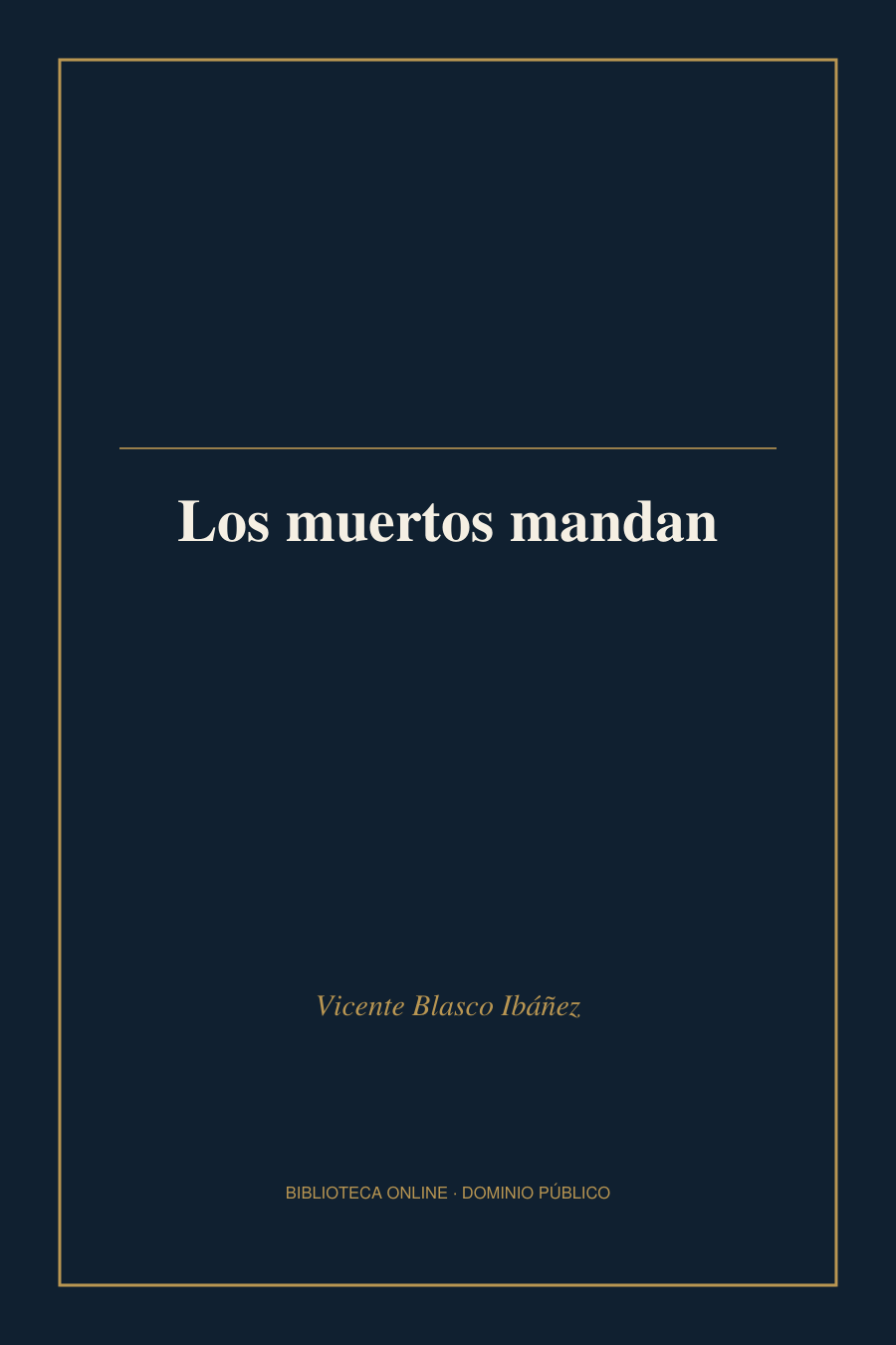 Tapa de «Los muertos mandan»