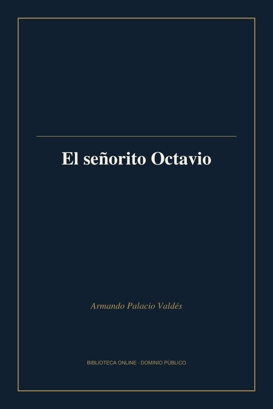 Tapa de «El señorito Octavio»