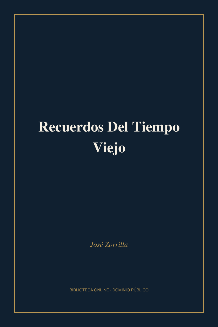 Tapa de «Recuerdos Del Tiempo Viejo»
