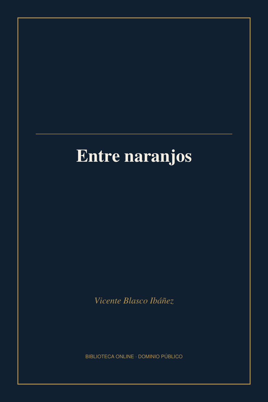 Tapa de «Entre naranjos»