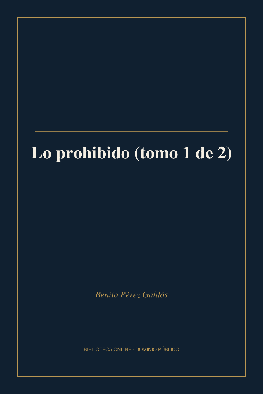 Tapa de «Lo prohibido (tomo 1 de 2)»