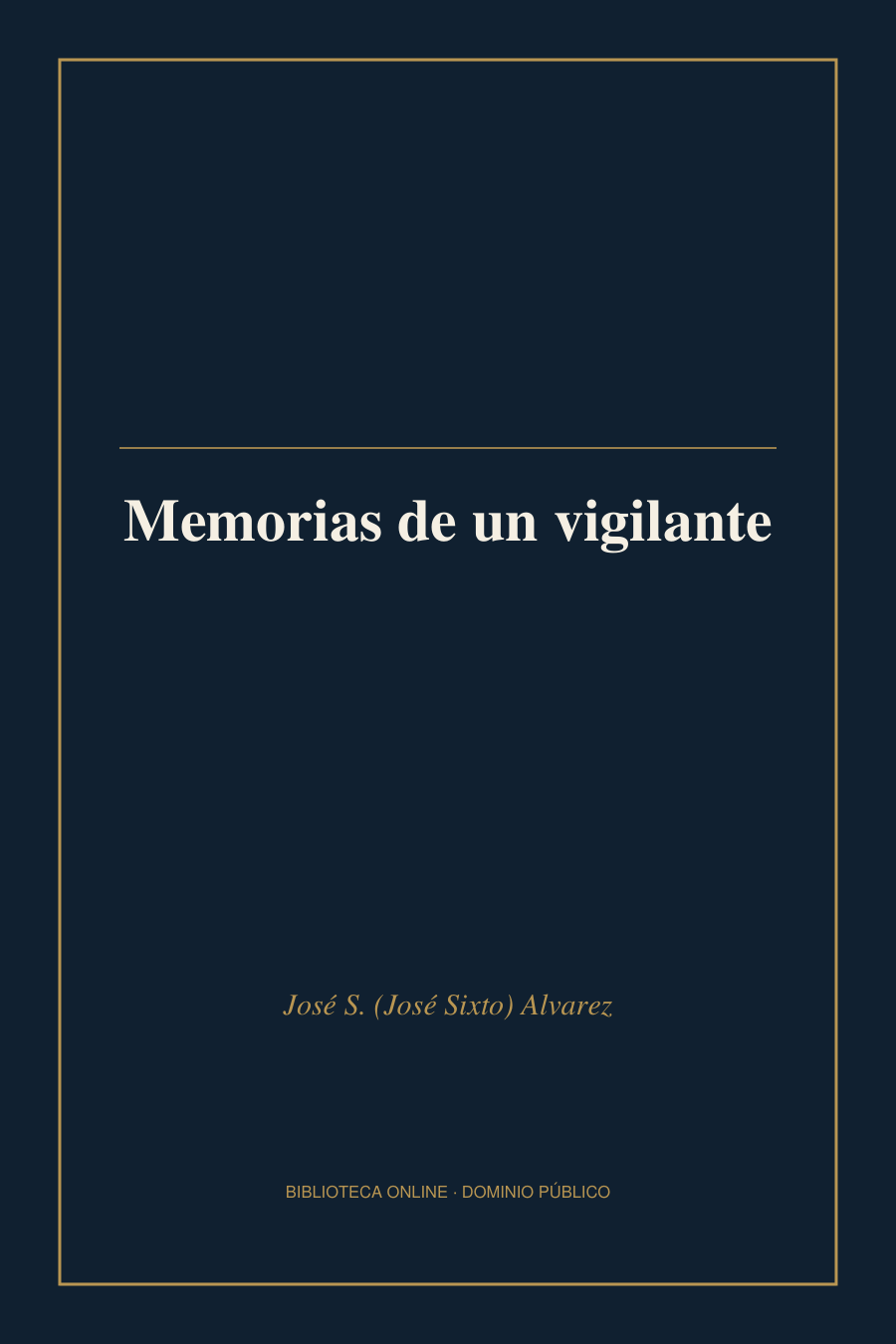 Tapa de «Memorias de un vigilante»