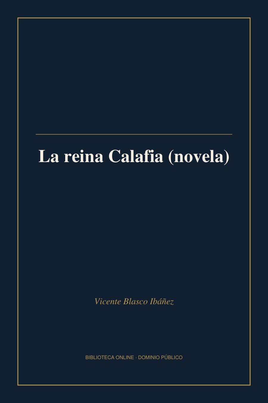 Tapa de «La reina Calafia (novela)»